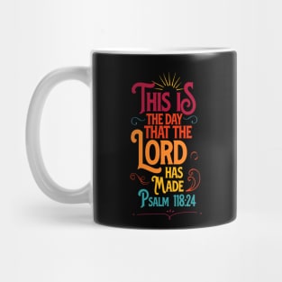 This is the day that the LORD has made, from Psalm 118:24, retro colors text Mug